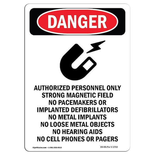 Safety Sign, OSHA Danger, 5" Height, Authorized Personnel, Portrait, 10PK